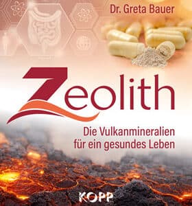 Zeolith die Vulkanmineralien für ein gesundes Leben von Dr. Greta Bauer Cover
